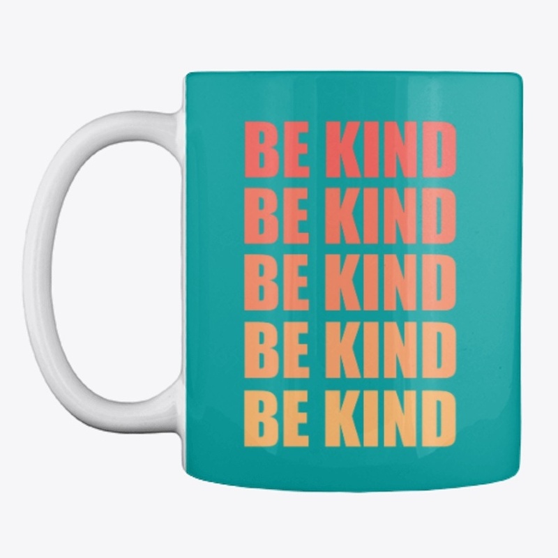 be kind mug