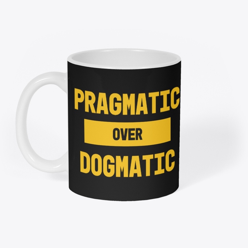 Pragmatism Over Dogma