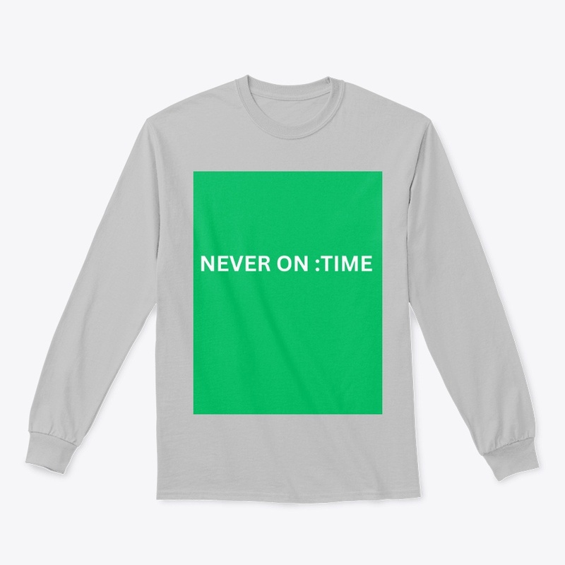 sticker of never on time {customizable}