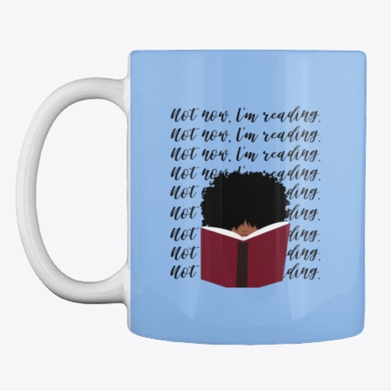 Not Now, I'm Reading.