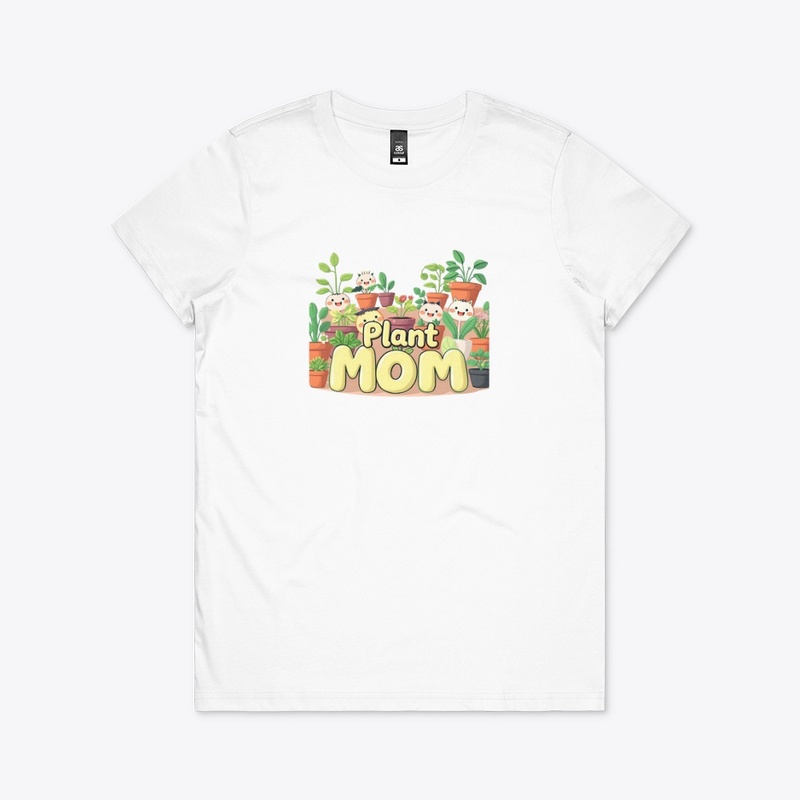 Proud Plant Mom