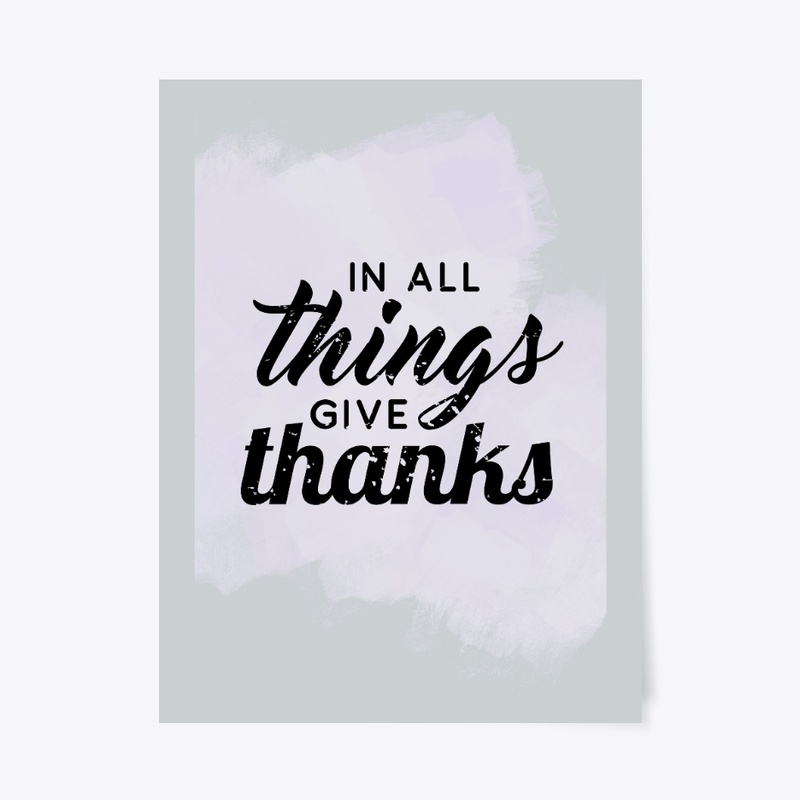 In All Things Gives Thanks