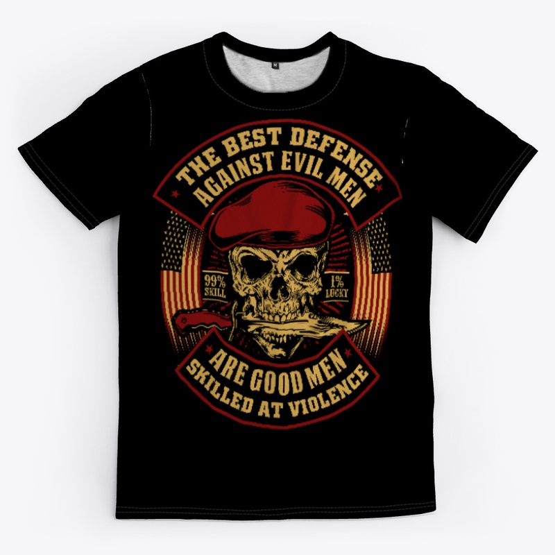 The Best Defense Against Evil Men