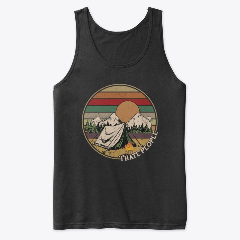 Love Camping I Hate People  T-Shirt