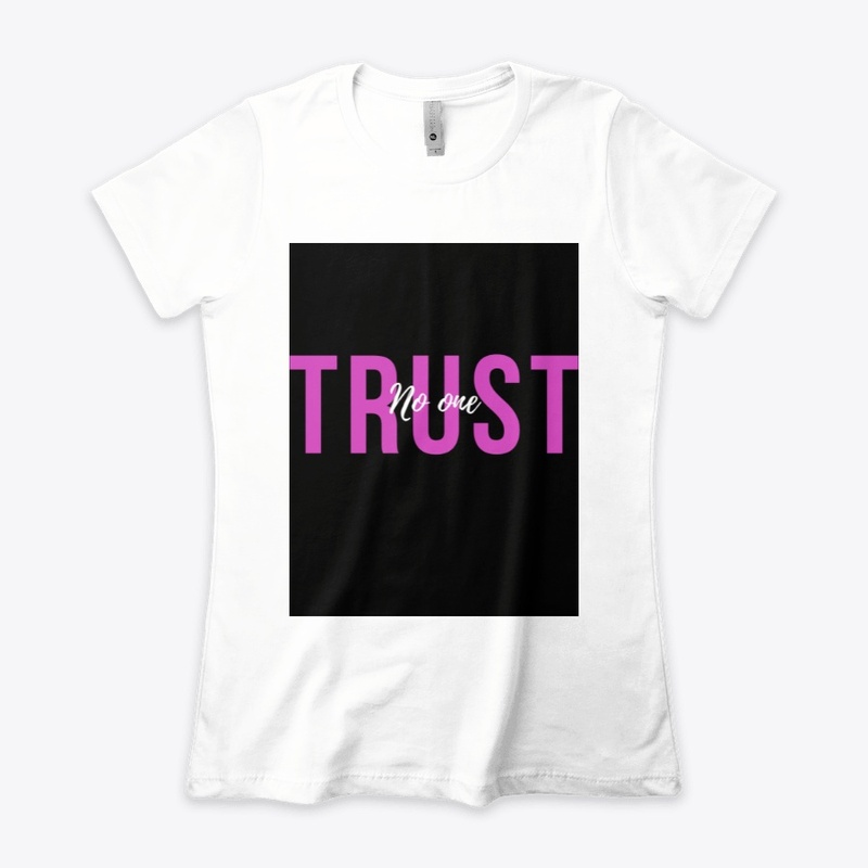 Trust no one