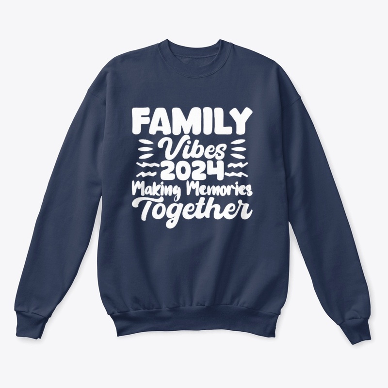 "family vibes 2024"