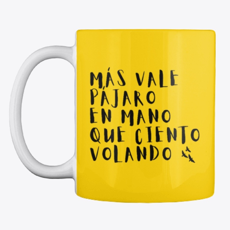 Refrán español Más vale pájaro en mano