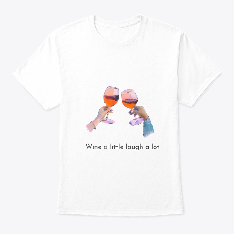 wine a little laugh a lot 