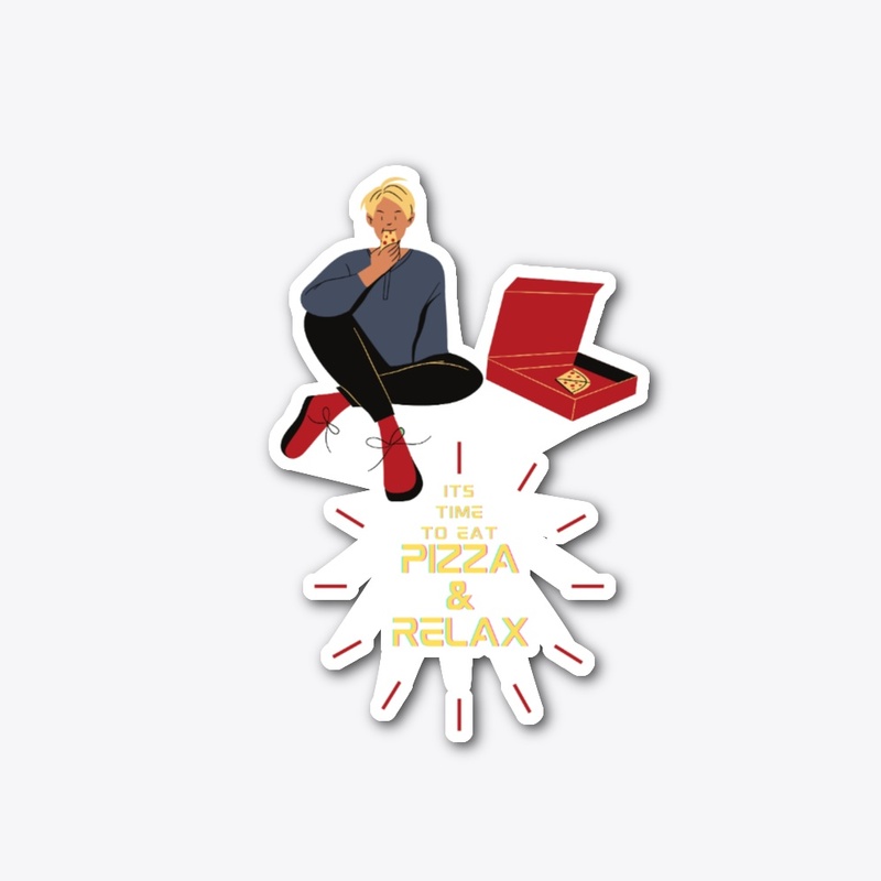 Its Time to eat Pizza & relax T-shirts 