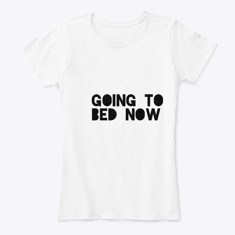 going to bed