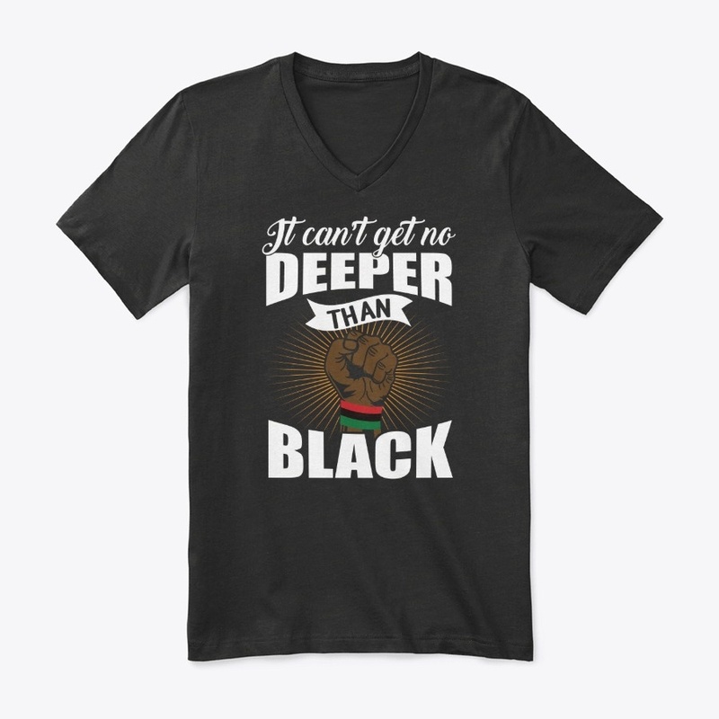 IT CAN'T GET NO DEEPER THAN BLACK