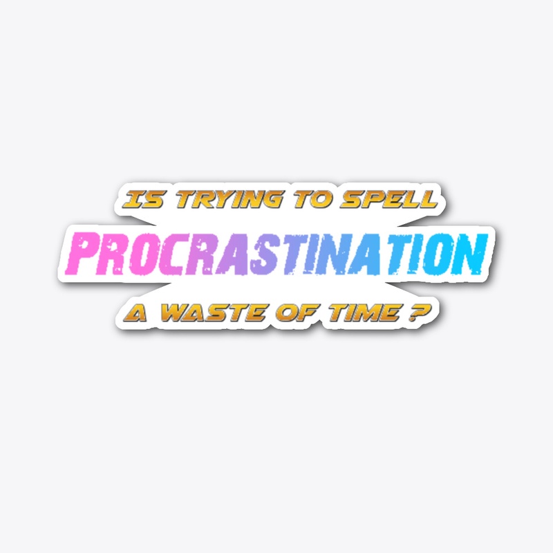 Procrastination