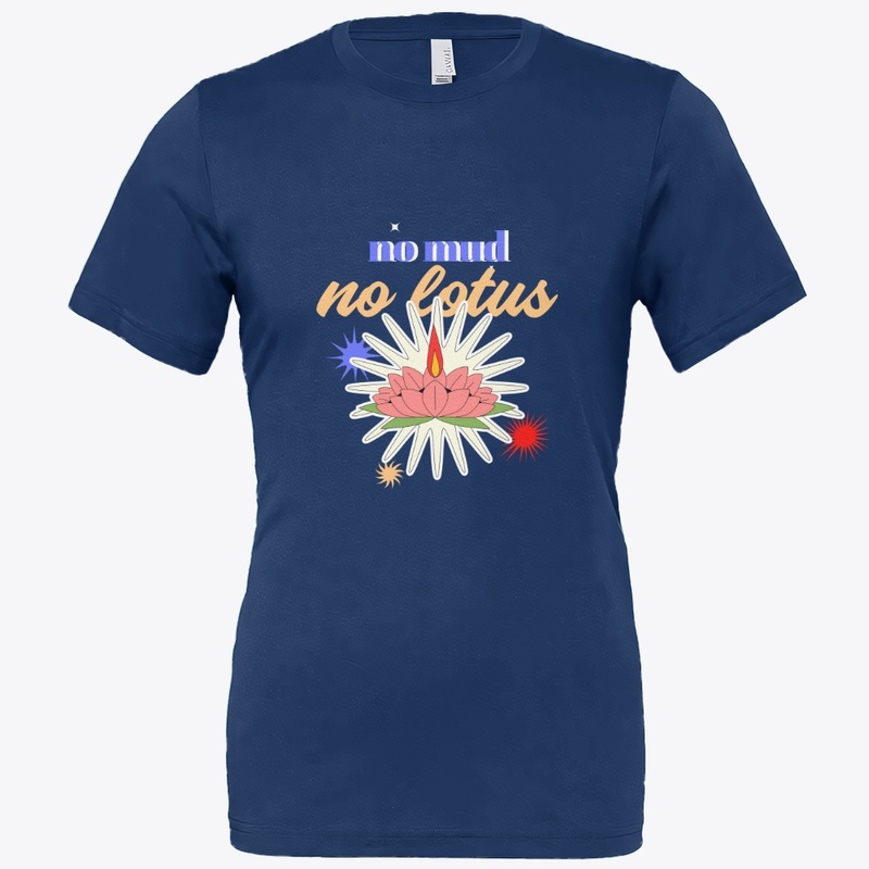 no mud no lotus