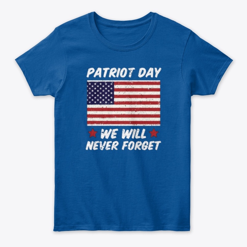 patriot day Tshirt