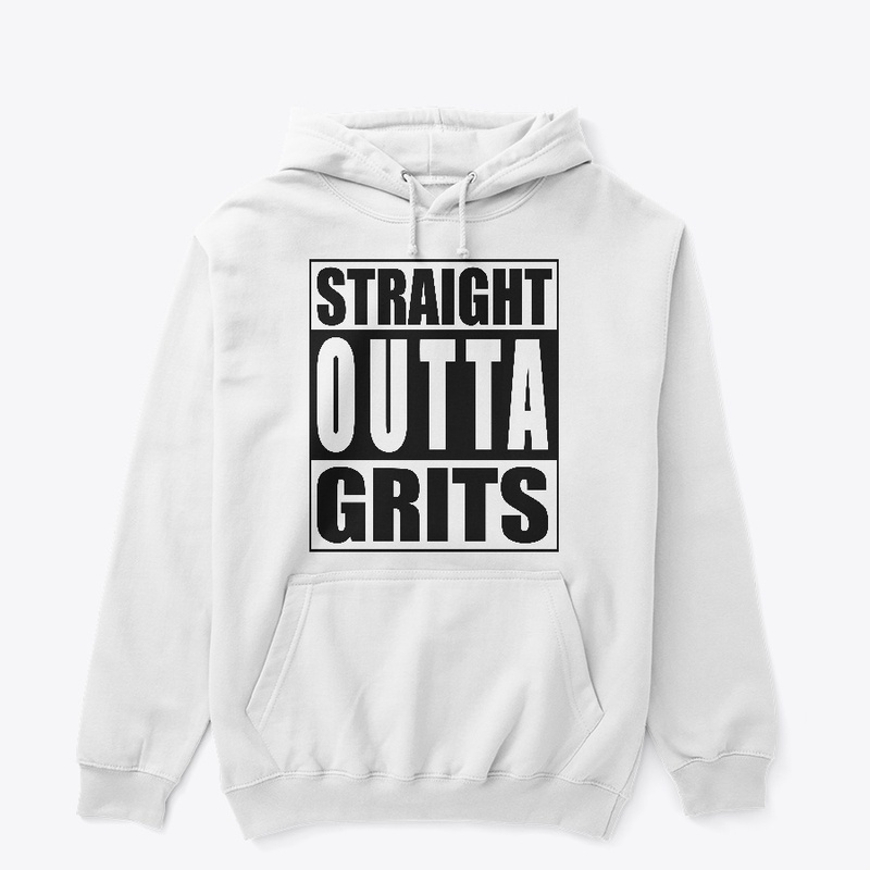 Straight Outta Grits 
