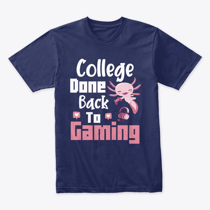College Done Back To Gaming