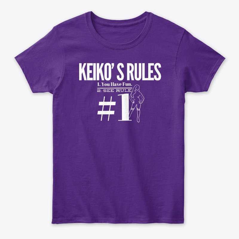 Keiko's Rules Women's T-Shirts