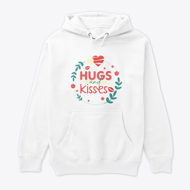 HUGS AND KISSES UNISEX HOODIE/ T-SHIRT