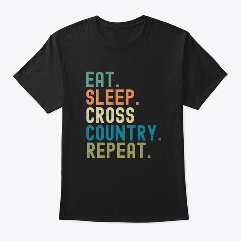 Eat Sleep Cross Country Repeat Black T-Shirt Front