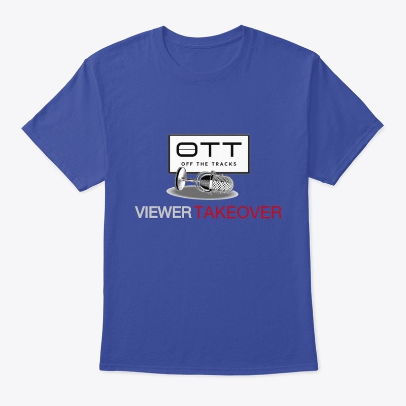 OFF THE TRACKS Viewer Takeover T-Shirt