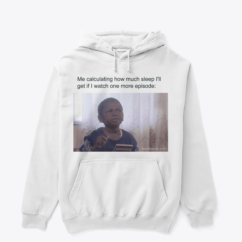 Sleep or Show