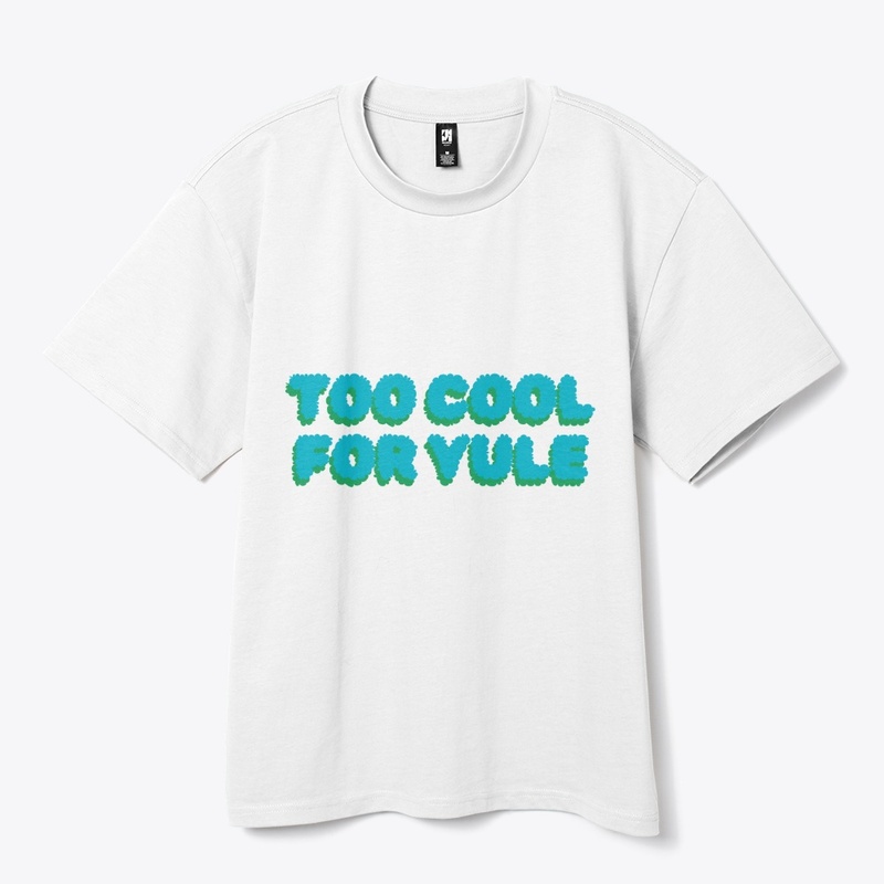 Too Cool for Yule T-Shirt Design