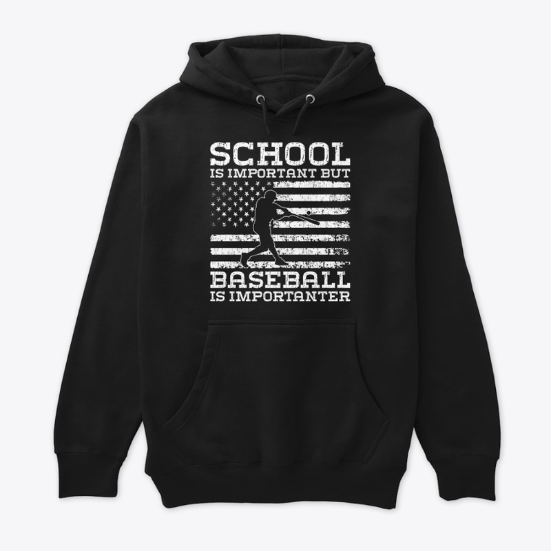 School important, Baseball importanter