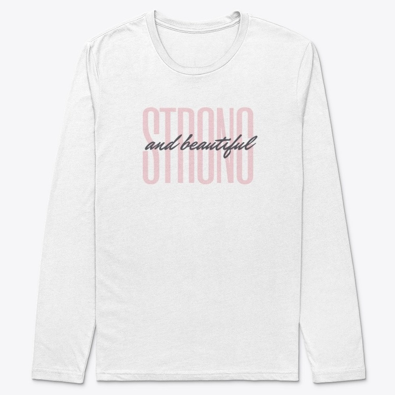 Strong and Beautiful