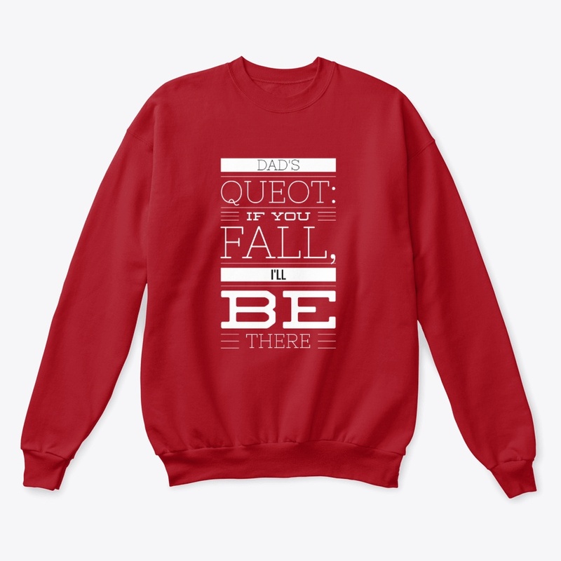 Dad's Queot Shirt