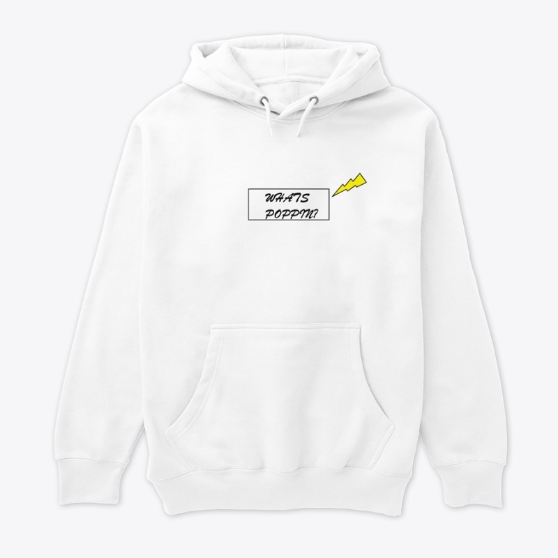 What's Poppin amazing Hoodie