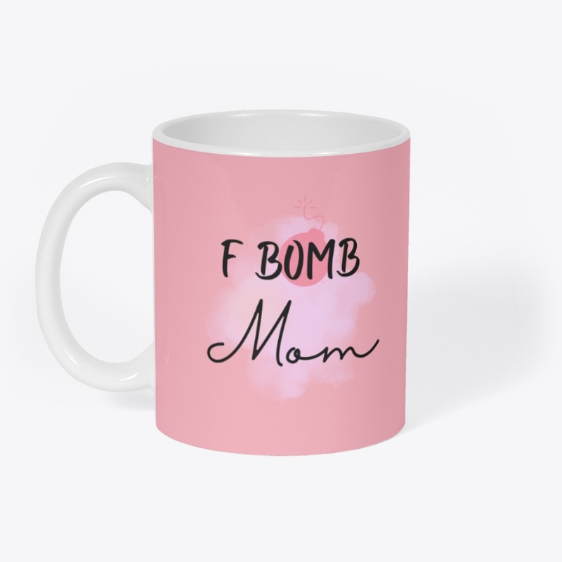 F Bomb Mom