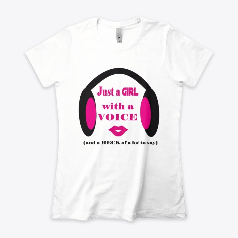 Just a Girl with a VOICE