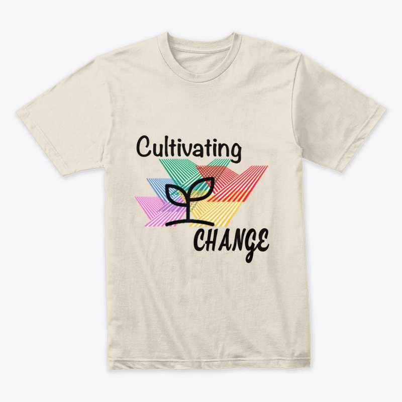 Cultivating Change