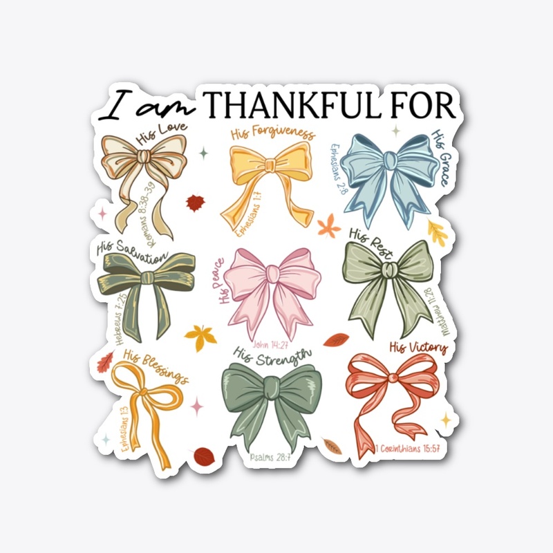 I'm thankful for...