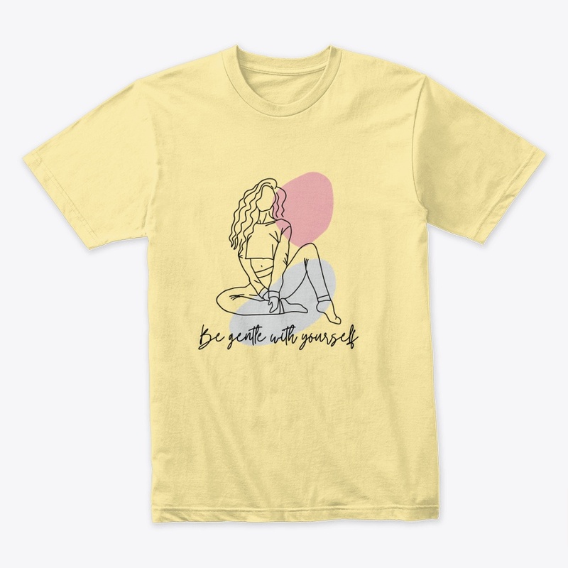 "Embrace Serenity Be Gentle w Yourself"