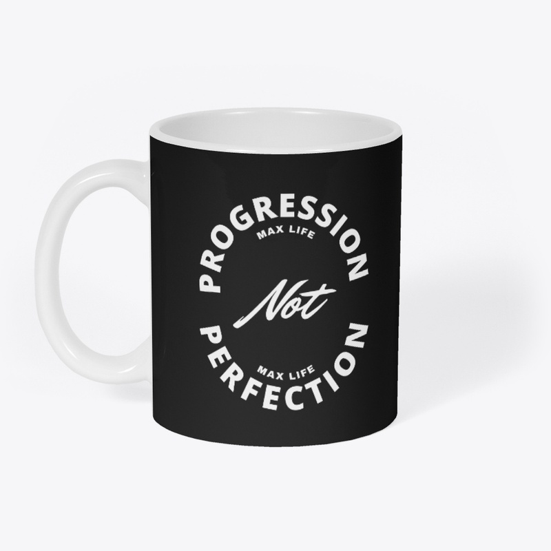 Progression Not Perfection