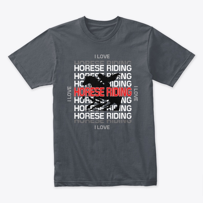 I love Horse Riding