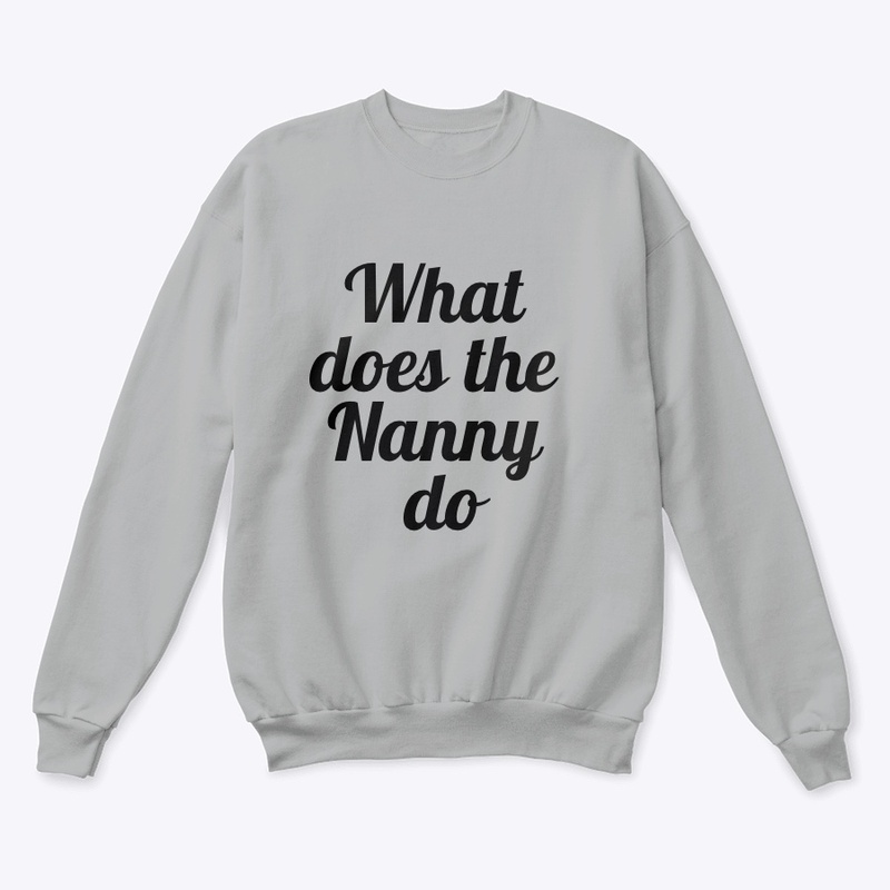 What does the Nanny do