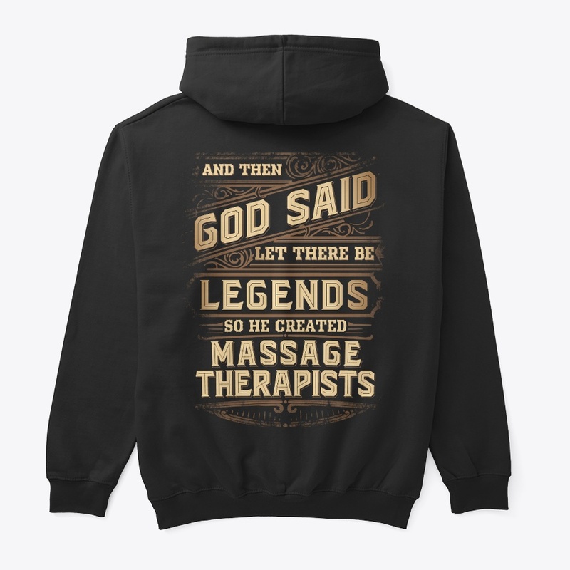 Legendary Massage Therapist Hoodie 
