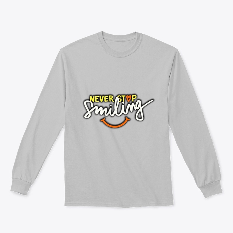 Never Stop Smiling tshirt graphic 