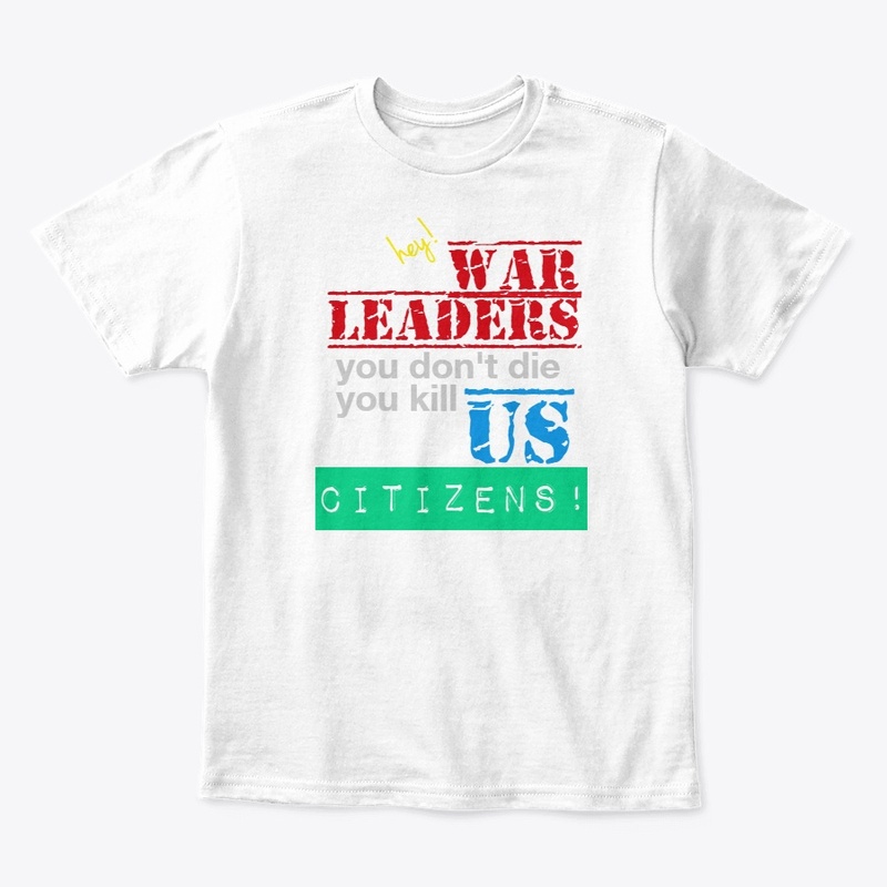 Hey War Leaders Save Citizens