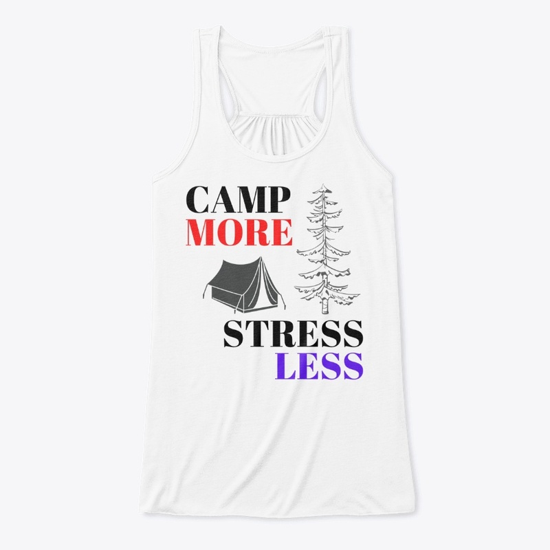 Camp More, Stress less - BL