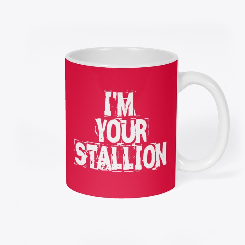 I'm your Stallion, Ride me!