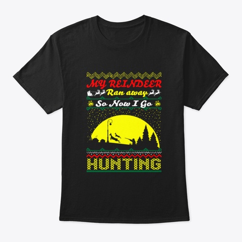 Funny Hunting Shirt Black T-Shirt Front