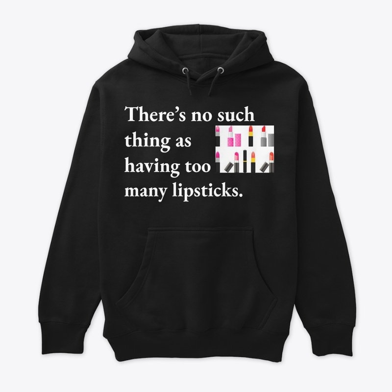 No Such Thing As Too Many Lipsticks