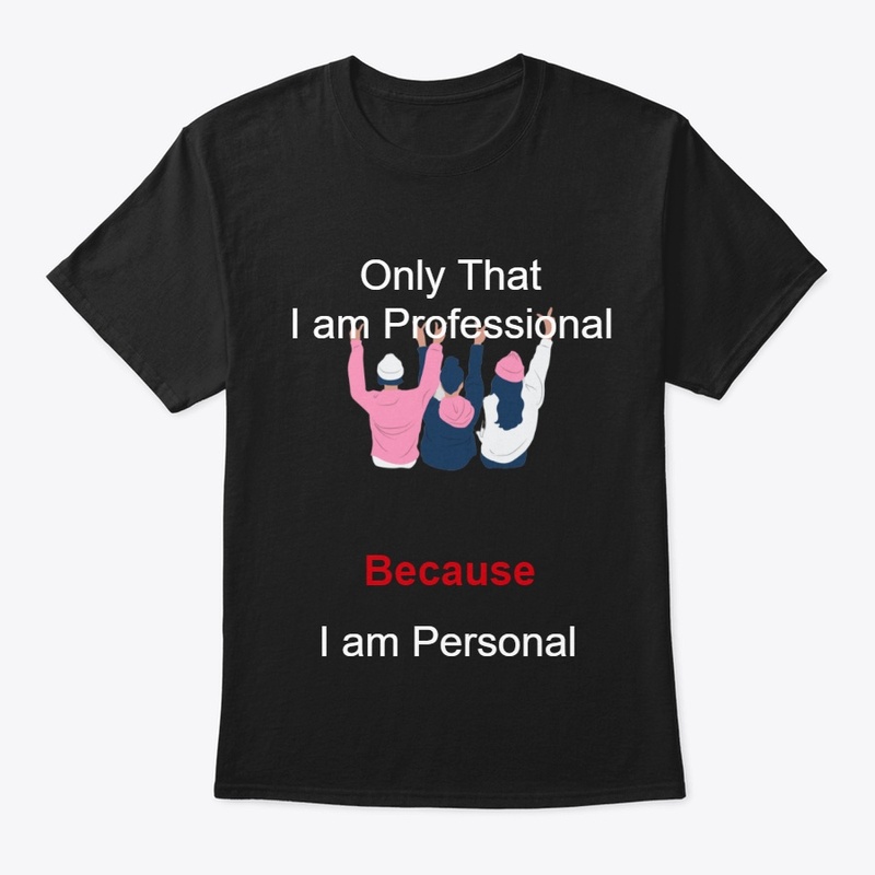 Only That I am Professional