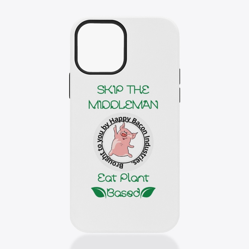 Skip The Middleman Eat Plant Based Food
