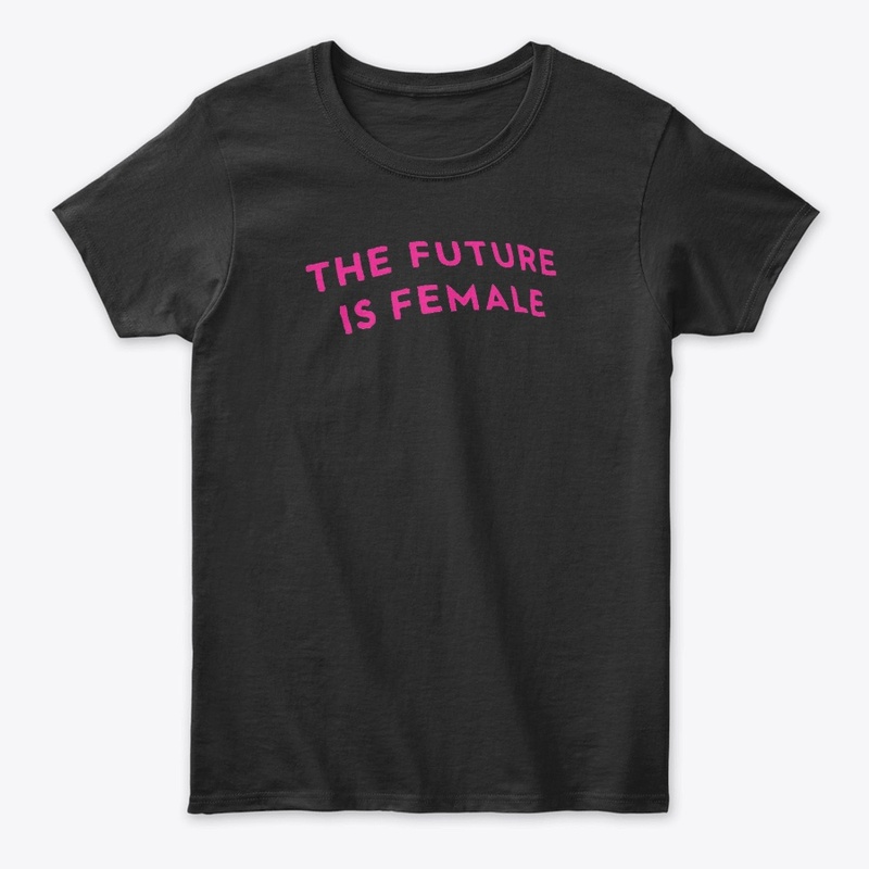 The Future Is Female