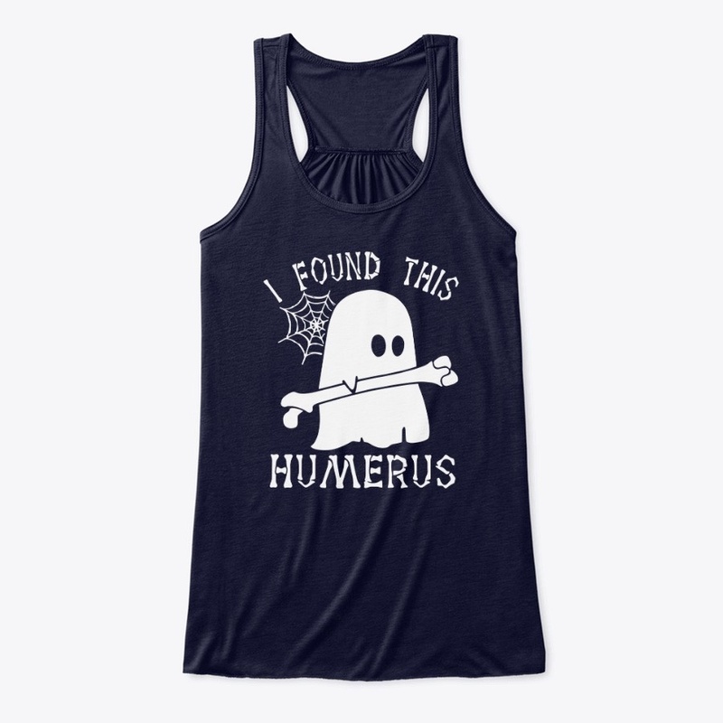 Halloween - I Found This Humerus Boo