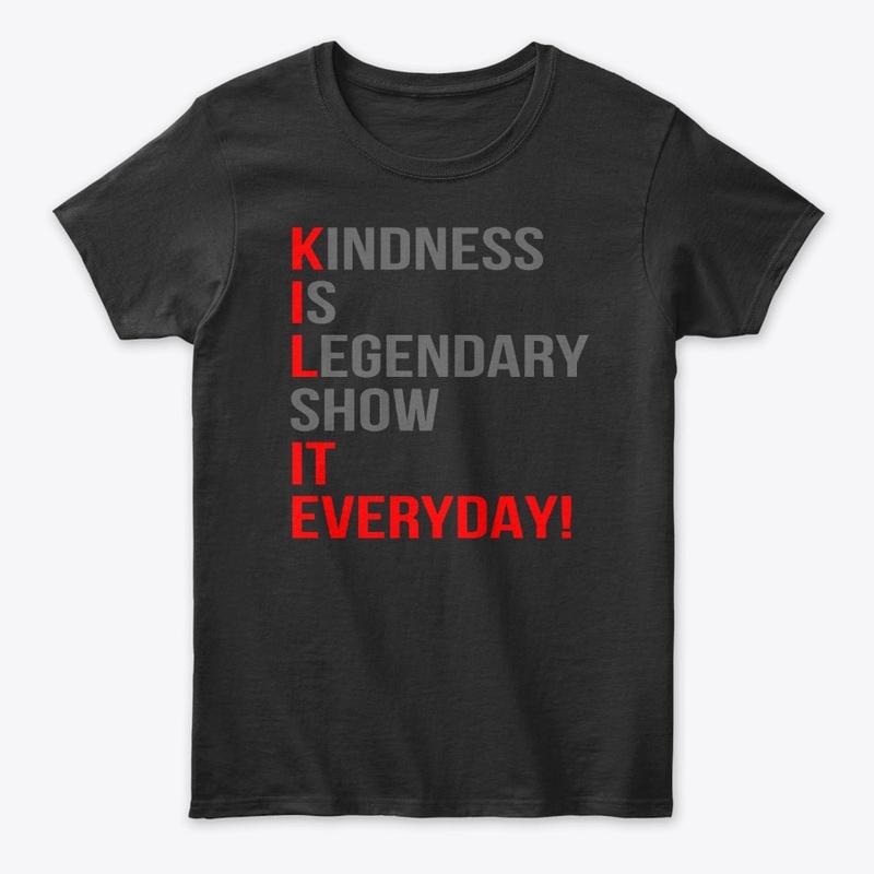 KIL IT EVERYDAY